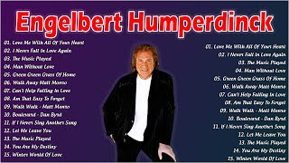 Engelbert Humperdinck Best Songs of Full Album 2024  Engelbert Humperdinck Greatest Hits 2024 [upl. by Latta577]