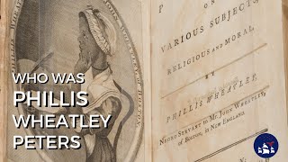 Phillis Wheatley Peters  A Brief Biography [upl. by Dowlen751]