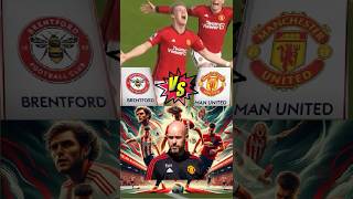 Thrilling Showdown Brentford FC vs Manchester United Ends in Dramatic Draw [upl. by Gerry]