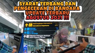 SYARAT NAIK PESAWAT DAN PENGECEKAN DI BANDARA MASA PERPANJANGAN PPKM TERBARU [upl. by Enorej]