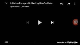 Reaction Inflation Escape Dubbed by BlueCatRiolu [upl. by Vevay]