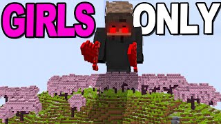 Why I DEFEATED This GIRLSONLY Minecraft Server [upl. by Arahsal]