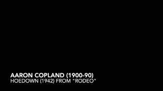 Aaron Copland Hoedown 1942 from quotRodeoquot [upl. by Airahs]