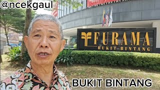 FURAMA BUKIT BINTANG MALAYSIA DEKAT PUSAT KULINARY FOOD STREET NCEK GAUL [upl. by Gahl]