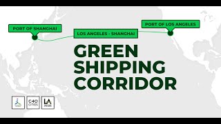 Port of Los Angeles  Port of Shanghai Green Shipping Corridor Implementation Plan Outline Video [upl. by Otnas]