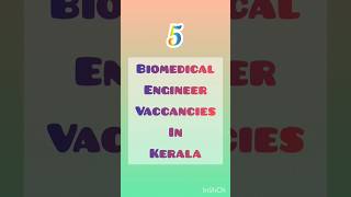 5 Biomedical Engineer Vacancies in Kerala  Urgent Requirement BME JOBS 2024 vacancy applynow [upl. by Lanfri]