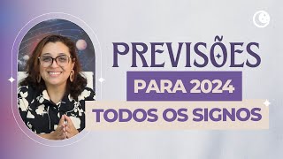 Previsão para 2024 horóscopo anual para todos os signos [upl. by Bonny]