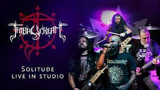 TRIBAL SCREAM SOLITUDE LIVE AT BAY AREA STUDIOS [upl. by Ennahtebazile]