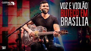 Voz e Violão  Buteco Do Gusttavo Lima Brasília  2018 [upl. by Nahtaneoj367]