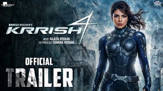 Krrish 4  OFFICIAL TRAILER Hrithik  Nawazuddin Priyanka Chopra Rakesh Roshan Ayan  Concept [upl. by Perrin721]