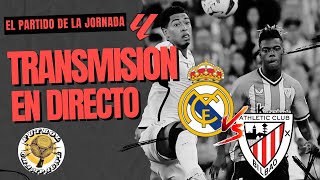 REAL MADRID VS ATHLETIC CLUB EN VIVO  REAL MADRID vs BILBAO EN DIRECTO Y POST PARTIDO LALIGA [upl. by Fevre97]