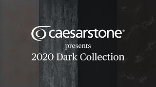 Caesarstone  2020 Dark Collection [upl. by Akeret]