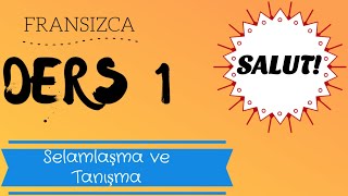 Fransızca Öğreniyorum  Fransızca Selamlaşma ve Tanışma [upl. by Haceber]