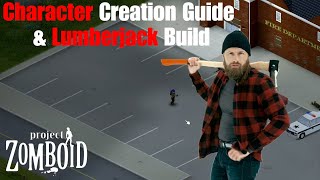 The ULTIMATE Project Zomboid Character Creation Guide [upl. by Aik]