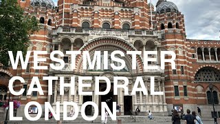 LONDON 🇬🇧 WESTMISTER CATHEDRAL  The Mother Church for Roman Catholics in England amp Wales [upl. by Dlaregztif]