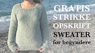 Trinfortrin strikkeopskrift Sådan strikkes en sweater strikke opskriften er for begyndere [upl. by Ailuy]