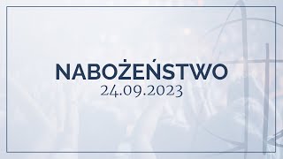 Nabożeństwo 24092023 [upl. by Ennairek]