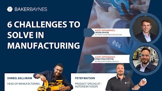 6 Challenges to Solve in Modern Manufacturing [upl. by Kcirdderf495]