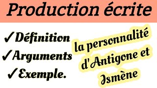 la personnalité dAntigone et Ismèneproduction écrite1BAC Argumentsالحجج​ التي ستحتاجهاANTIGONE [upl. by Frech]