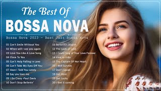 Bossa Nova Hits Full Album 💐 Cool Music 🌷 The Best Of Bossa Nova Covers Popular Songs [upl. by Esadnac]