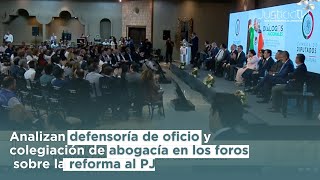 Analizan defensoría de oficio y colegiación de abogacía en los foros sobre la reforma al PJ [upl. by Toile]