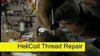 HeliCoil thread repair How To [upl. by Keating]