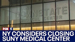 NY considers closing SUNY Downstate Medical Center [upl. by Proudfoot100]