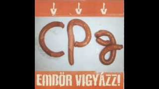 CPg  Embör vigyázz  Full Album [upl. by Abijah546]