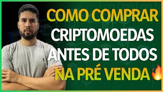 🔥 Pré Venda de criptomoedas como conseguir pegar [upl. by Eylrahc429]