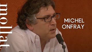 Michel Onfray [upl. by Enneles]