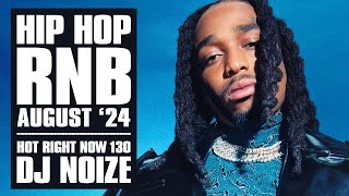 🔥 Hot Right Now 130  Urban Club Mix August 2024  New Hip Hop RampB Rap Dancehall Songs DJ Noize [upl. by Hainahpez]