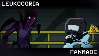 LEUKOCORIA FANMADE  DOWNLOAD [upl. by Eibbob]