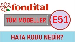 Fondital Kombi E51 Hata Kodu Nedir Nasıl Giderilir  Fondital Kombi Arızaları [upl. by Yert263]