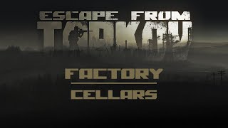 PMC Factory exit Cellars  Escape From Tarkov [upl. by Malchy]