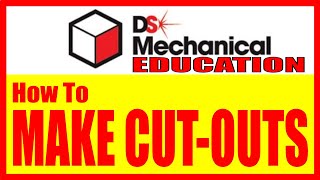 Designspark Mechanical Tutorial  How To Make Cutouts DSM10 [upl. by Pigeon]