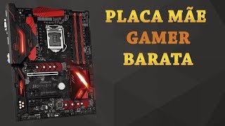 PLACA MÃE GAMER BOA E BARATA [upl. by Aihsyla]