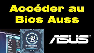 Comment accéder au BIOS Asus  Tutoriel complet [upl. by Essilevi477]