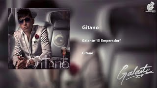 Galante quotEl Emperadorquot  Gitano  Los Anunnaki [upl. by Wells311]