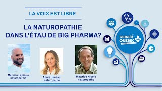 LA NATUROPATHIE DANS L’ÉTAU DU CMQ ET DE BIG PHARMA [upl. by Leahicm]