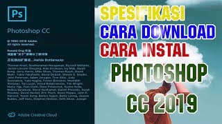 Cara Download Spesifikasi dan Install Adobe Photoshop CC 2019 64 bit [upl. by Ylyl]