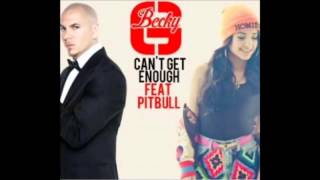 Becky G ft Pitbull  Cant Get Enough Spanish Version  Link download [upl. by Gayler786]