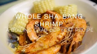 Whole ShaBang Shrimp Boiling Crab Copycat Recipe [upl. by Ardnossak]