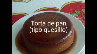 Como hacer Torta de Pan tipo quesillo [upl. by Adnocahs]