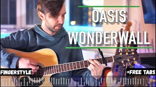 Oasis  Wonderwall  Fingerstyle  Free tabs [upl. by Lunt966]