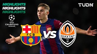 Barcelona vs Shakhtar  HIGHLIGHTS  UEFA Champions League 202324  TUDN [upl. by Culbert161]