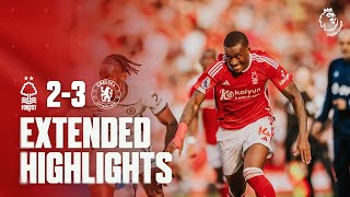 Nottingham Forest 23 Chelsea  Extended Premier League Highlights [upl. by Areema731]