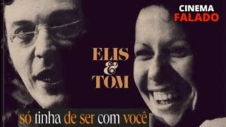 TOM E ELIS  UM EPISÓDIO DA HISTÓRIA DA MÚSICA BRASILEIRA NO CINEMA [upl. by Ceil]