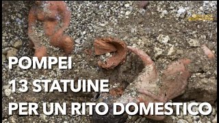 Scoperte archeologiche a Pompei 13 statuine per un rito domestico [upl. by Pilar]