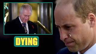 KING IS DYING🛑 William In GRIEF As King Charles Undergoes Prostate SURGERY [upl. by Tivad547]