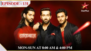 Ishqbaaz  Season 1  Episode 131  Kaun rakh raha hai Anika par nazar [upl. by Cassey909]